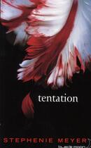 Couverture du livre « Twilight Tome 2 : tentation » de Stephenie Meyer aux éditions Black Moon