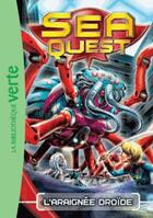 Couverture du livre « Sea quest t.5 ; l'araignée droïde » de  aux éditions Hachette Jeunesse