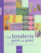 Couverture du livre « La broderie point par point » de Barnden-B aux éditions Hachette Pratique