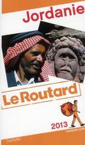 Couverture du livre « Guide Du Routard ; Jordanie (Edition 2013) » de  aux éditions Hachette Tourisme