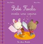 Couverture du livre « Bébé Koala : bébé Koala invite une copine » de Nadia Berkane et Alexis Nesme aux éditions Hachette Enfants