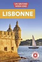 Couverture du livre « Un grand week-end : Lisbonne » de Collectif Hachette aux éditions Hachette Tourisme