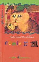 Couverture du livre « Conte t.1 » de Etienne Delessert et Eugene Ionesco aux éditions Gallimard