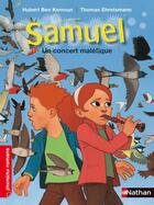 Couverture du livre « Samuel ; un concert maléfique » de Hubert Ben Kemoun aux éditions Nathan