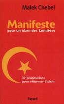 Couverture du livre « Manifeste pour un islam des lumières » de Malek Chebel aux éditions Fayard