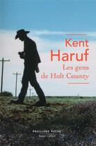 Couverture du livre « Les gens de Holt County » de Kent Haruf aux éditions Robert Laffont