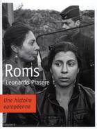 Couverture du livre « Roms ; une histoire européenne » de Leonardo Piasere aux éditions Bayard