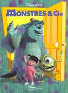 Couverture du livre « Monstres et cie, disney cinema » de Walt Disney aux éditions Disney Hachette