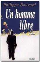 Couverture du livre « Un homme libre » de Philippe Bouvard aux éditions Grasset