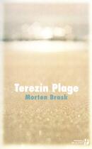 Couverture du livre « Terezín plage » de Morten Brask aux éditions Presses De La Cite