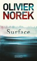 Couverture du livre « Surface » de Olivier Norek aux éditions Pocket