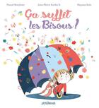 Couverture du livre « Ça suffit les bisous ! » de Pascal Bruckner et Mayana Itoiz et Jean-Pierre Kerloc'H aux éditions Glenat Jeunesse