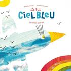 Couverture du livre « Le p'tit ciel bleu ; le temps qu'il fait » de Rhea Dufresne et Jacinthe Chevalier aux éditions Ricochet