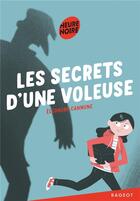 Couverture du livre « Les secrets d'une voleuse » de Eleonore Cannone aux éditions Rageot