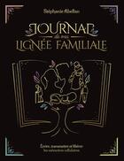 Couverture du livre « Journal de ma lignée familiale » de Stephanie Abellan aux éditions Courrier Du Livre