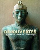 Couverture du livre « Découvertes ; les derniers trésors » de Brian M. Fagan aux éditions La Martiniere