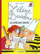 Couverture du livre « L'élève Ducobu T.4 ; la lutte des classes » de Zidrou et Godi aux éditions Dargaud