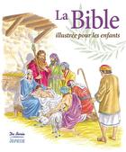 Couverture du livre « La Bible illustrée pour les enfants » de  aux éditions De Boree