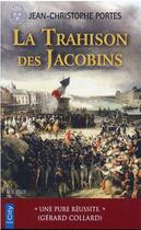 Couverture du livre « Les enquêtes de Victor Dauterive Tome 5 : la trahison des Jacobins » de Jean-Christophe Portes aux éditions City