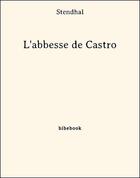 Couverture du livre « L'abbesse de Castro » de Stendhal aux éditions Bibebook