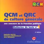 Couverture du livre « Qcm et qrc de culture generale aux concours de la fonction publique. tome 1 - 2e » de Nis Grandguillot D. aux éditions Gualino