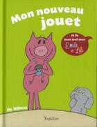 Couverture du livre « Mon nouveau jouet » de Mo Willems aux éditions Tourbillon