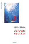 Couverture du livre « Evangile Selon Luc » de Rudolf Steiner aux éditions Triades