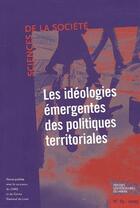 Couverture du livre « Les ideologies mergentes de politiques territoriales revue sciences de la societe n65 » de  aux éditions Pu Du Midi
