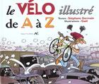 Couverture du livre « Le vélo illustré de a à z » de Gael et Stephane Germain aux éditions Source