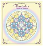 Couverture du livre « Mandalas ; cercles de lumière » de Joane Michaud aux éditions Ada