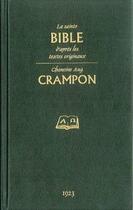 Couverture du livre « La sainte Bible, crampon » de  aux éditions Diffusion De La Fin Des Temps
