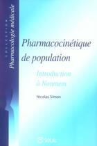 Couverture du livre « Pharmacocinétique de population ; introduction à nonmen » de Nicolas Simon aux éditions Solal