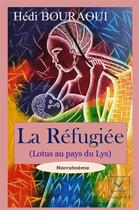 Couverture du livre « La refugiée » de Bouraoui Hedi aux éditions Vaillant Editions