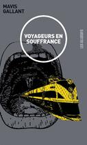 Couverture du livre « Voyageurs en souffrance » de Mavis Gallant aux éditions Les Allusifs