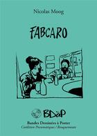 Couverture du livre « Fabcaro » de Nicolas Moog aux éditions Rouquemoute