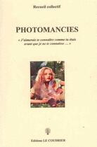 Couverture du livre « Photomancies » de Le Coudrier aux éditions Le Coudrier