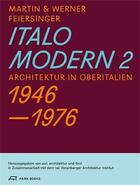 Couverture du livre « Italo modern 2 1946-1976 » de Feiersinger aux éditions Park Books