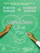 Couverture du livre « Someone Like You » de Singh Nikita aux éditions Penguin Books Ltd Digital