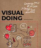 Couverture du livre « Visual doing » de Willemien Brand aux éditions Bis Publishers