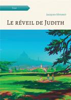 Couverture du livre « Le réveil de Judith » de Jacques Sevenet aux éditions Atramenta