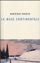Couverture du livre « La muse continentale » de Dominique Pagnier aux éditions Champ Vallon