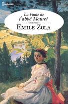 Couverture du livre « La Faute de l'abbé Mouret » de Émile Zola aux éditions 