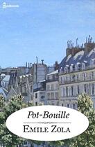 Couverture du livre « Pot-Bouille » de Émile Zola aux éditions 