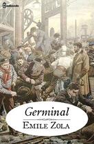 Couverture du livre « Germinal » de Émile Zola aux éditions 