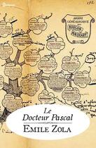 Couverture du livre « Le Docteur Pascal » de Émile Zola aux éditions 