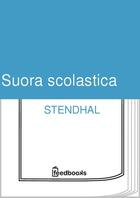 Couverture du livre « Suora scolastica » de Stendhal aux éditions 