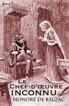 Couverture du livre « Le Chef-d’œuvre inconnu » de Honoré De Balzac aux éditions 