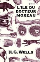 Couverture du livre « L'Île du docteur Moreau » de Herbert George Wells aux éditions 