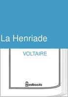 Couverture du livre « La Henriade » de Voltaire aux éditions 