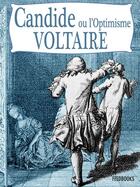 Couverture du livre « Candide, ou l'Optimisme » de Voltaire aux éditions 